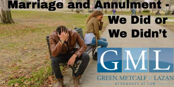 Marriage and Annulment - We Did or We Didn't