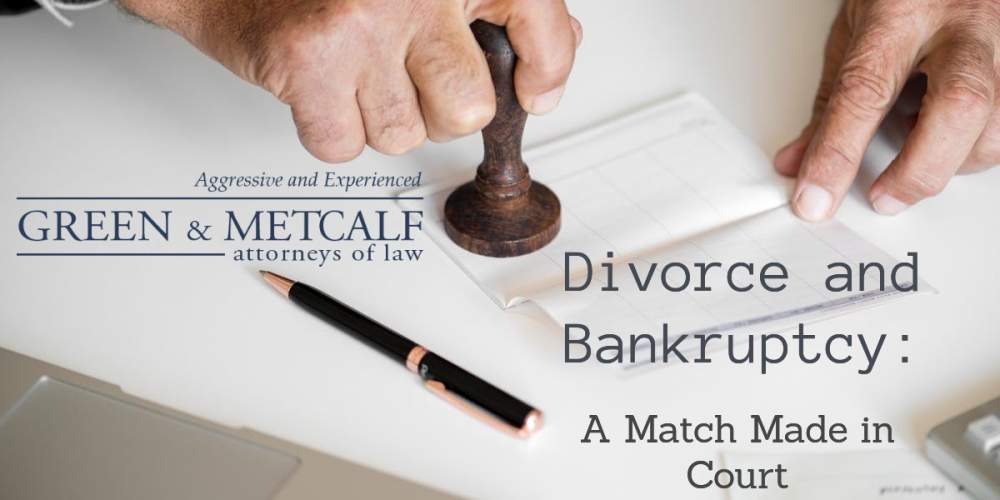 Divorce and Bankruptcy: A Match Made in Court