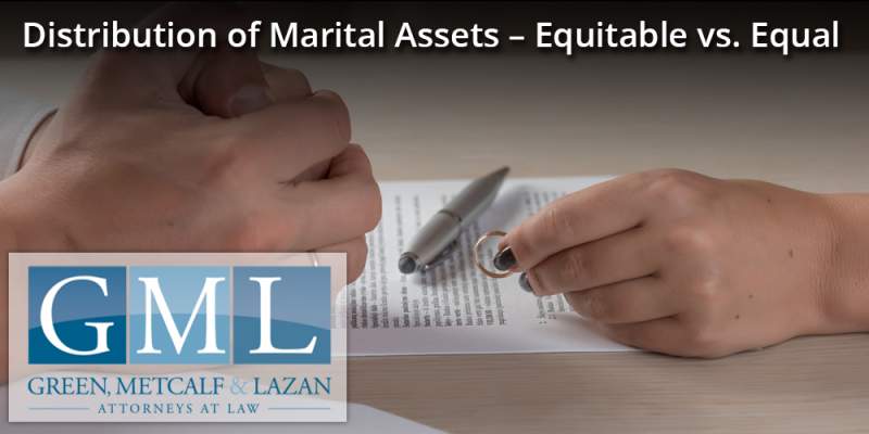 Distribution of Marital Assets - Equitable vs. Equal