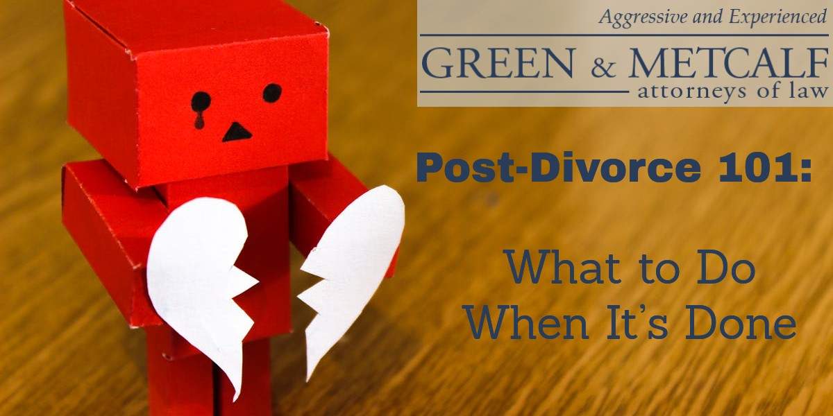 Post-Divorce 101: What to Do When It's Done